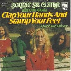 BONNIE ST. CLAIRE & UNIT GLORIA - Clap your hands and stamp your feet   ***Aut - Press***